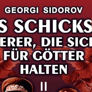 Das Schicksal derer, die sich für Götter halten II - G. A. Sidorov